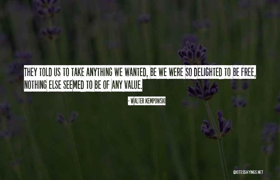 Walter Kempowski Quotes 2173494 Walter Kempowski Quotes 2173494