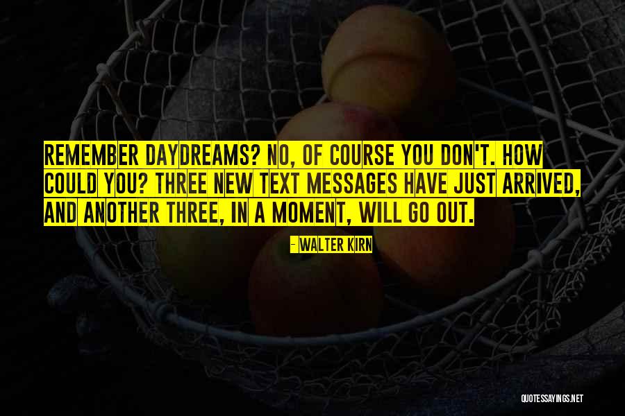 Walter Kirn Quotes 1424231 Walter Kirn Quotes 1424231