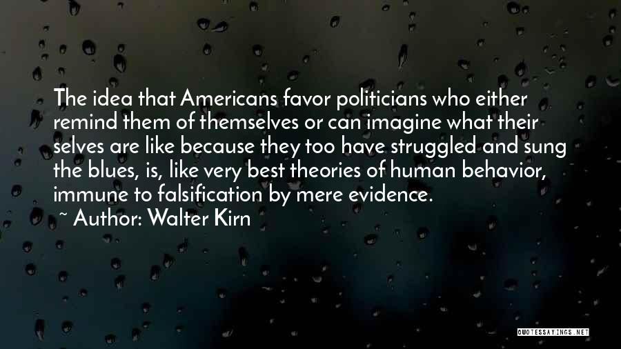 Walter Kirn Quotes 1490382