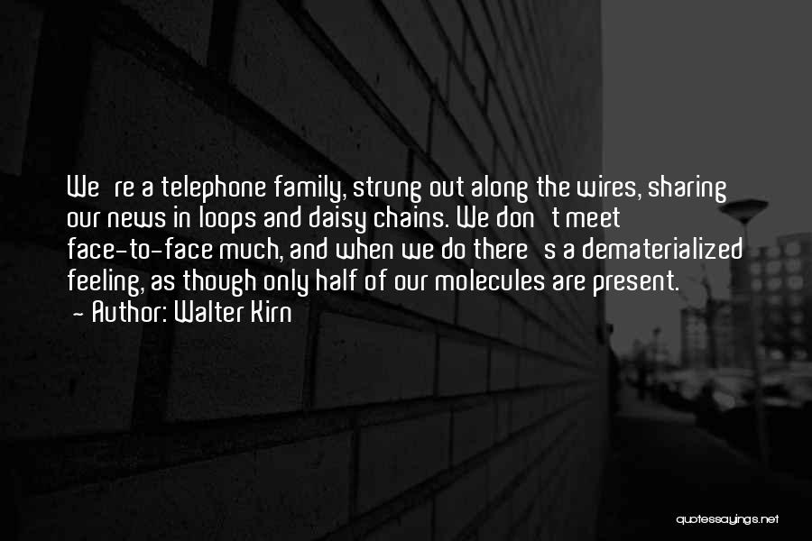 Walter Kirn Quotes 1599144