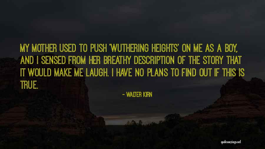 Walter Kirn Quotes 2035293 Walter Kirn Quotes 2035293