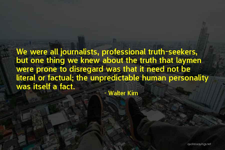 Walter Kirn Quotes 2104997 Walter Kirn Quotes 2104997