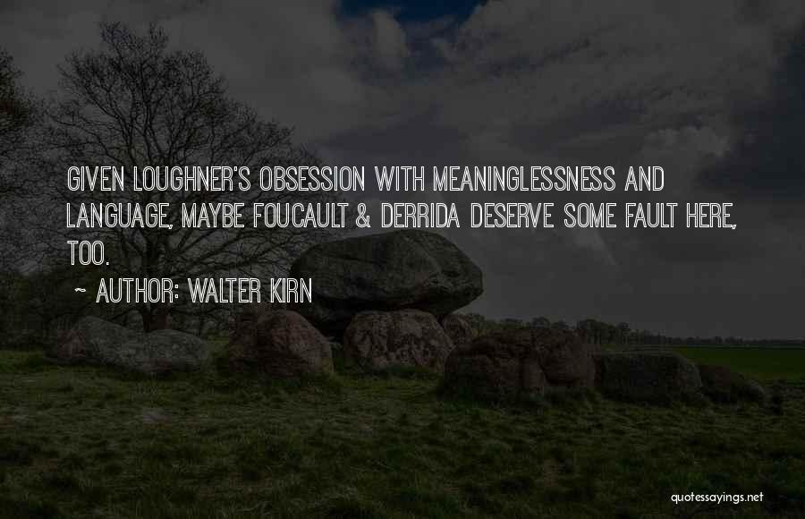 Walter Kirn Quotes 489810