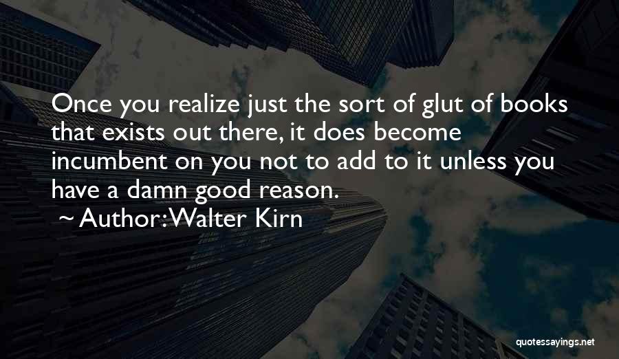 Walter Kirn Quotes 652472