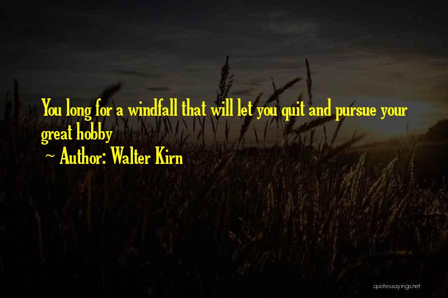 Walter Kirn Quotes 773563