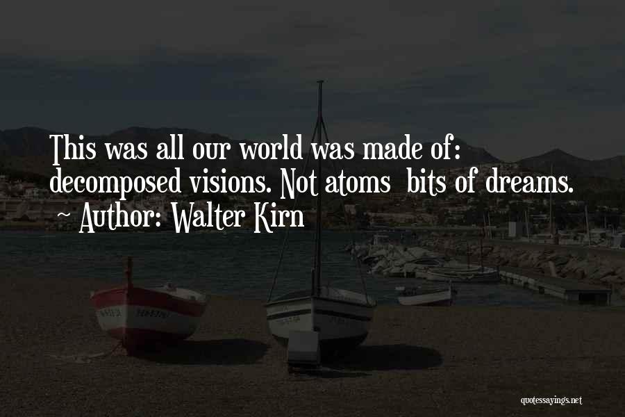 Walter Kirn Quotes 822134