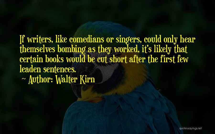 Walter Kirn Quotes 907641