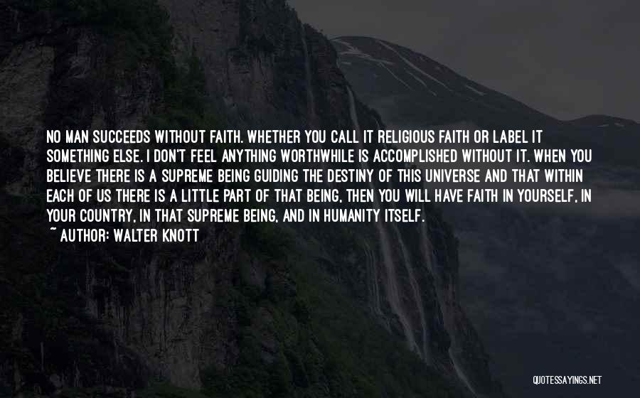 Walter Knott Quotes 1228021