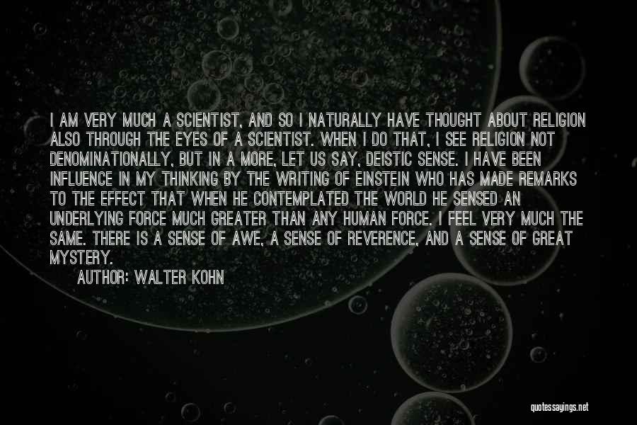 Walter Kohn Quotes 473487