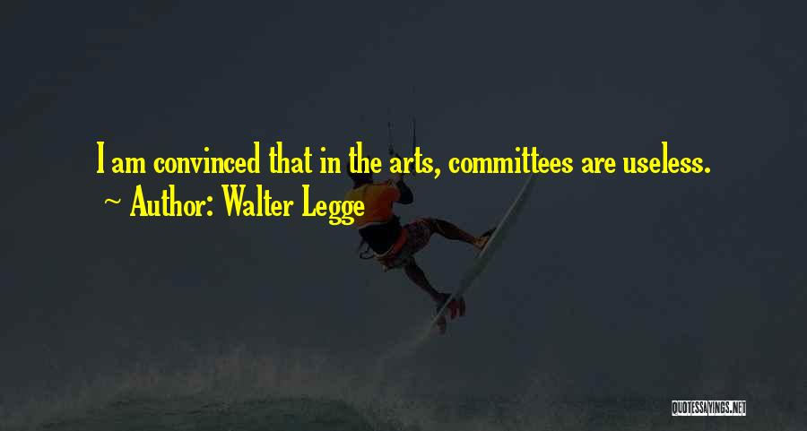 Walter Legge Quotes 610824