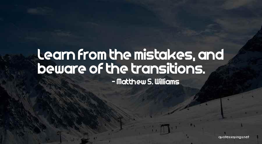 Walter Linn Quotes By Matthew S. Williams Walter Linn Quotes By Matthew S. Williams