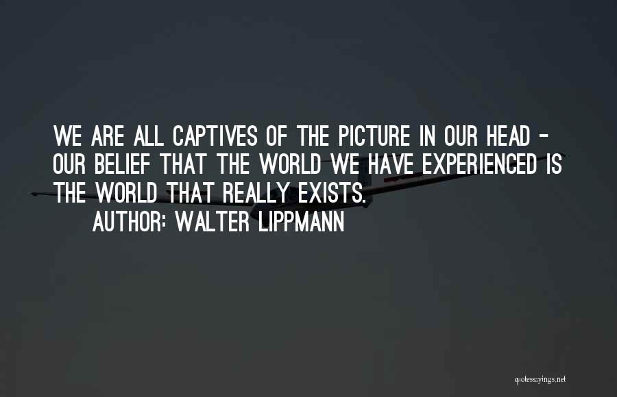 Walter Lippmann Quotes 1958289