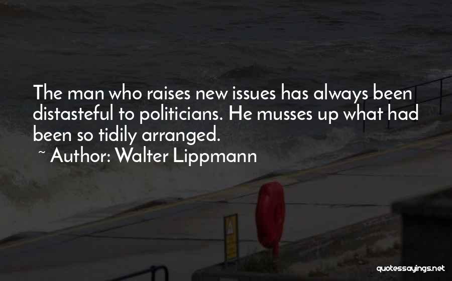 Walter Lippmann Quotes 2218287