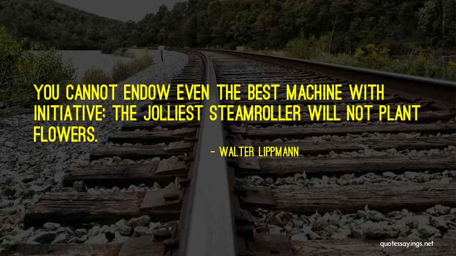 Walter Lippmann Quotes 404366