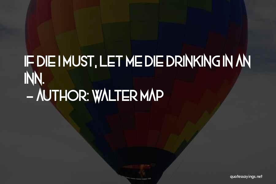 Walter Map Quotes 983897