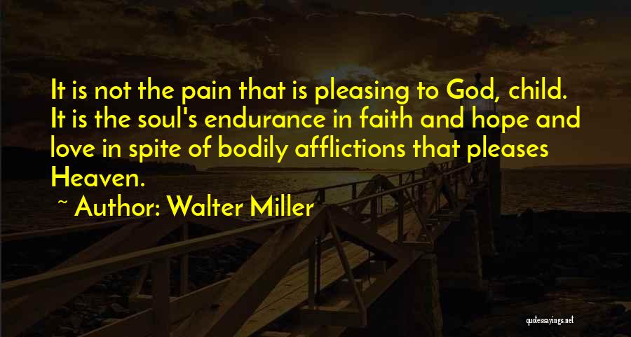 Walter Miller Quotes 959540