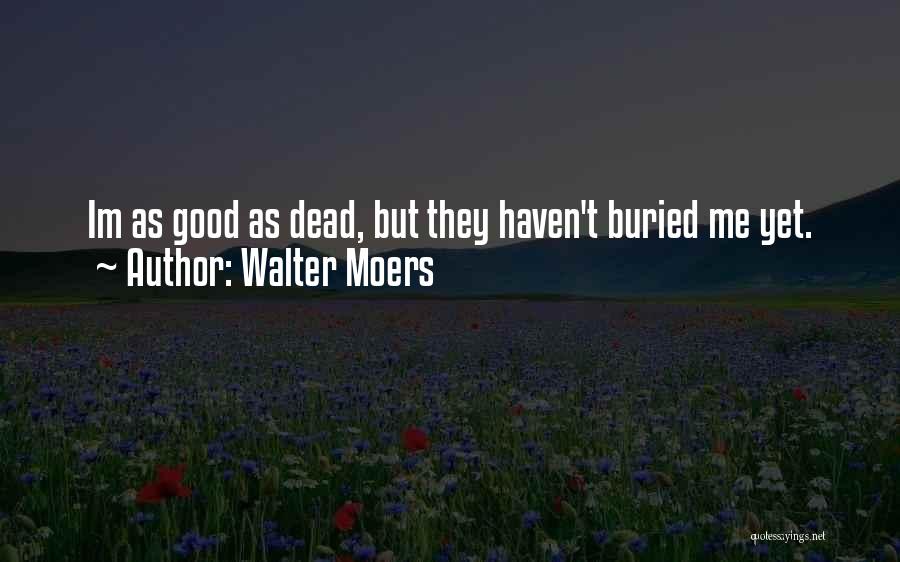 Walter Moers Quotes 1086205