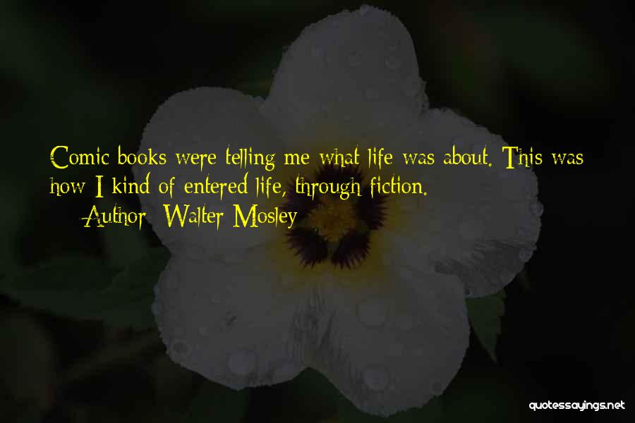 Walter Mosley Quotes 1043722