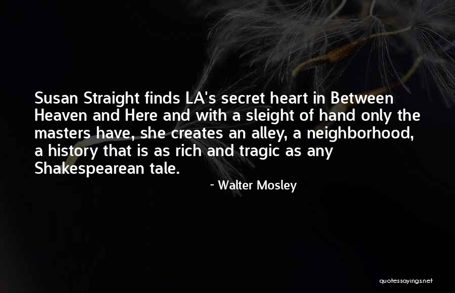 Walter Mosley Quotes 1180699