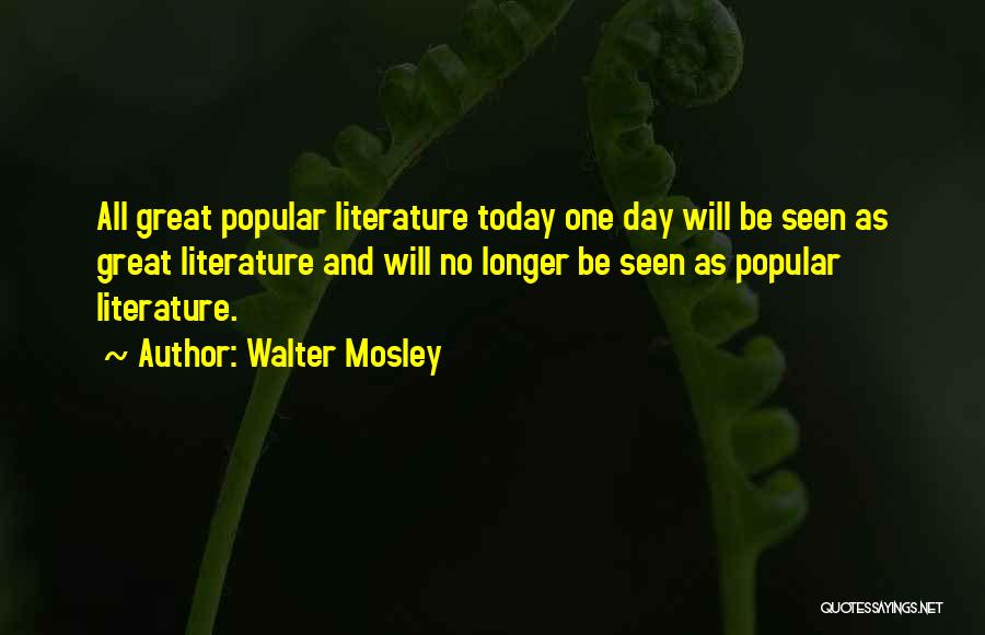 Walter Mosley Quotes 118886