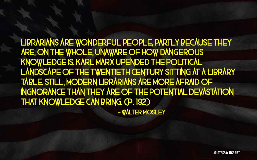Walter Mosley Quotes 1238178 Walter Mosley Quotes 1238178