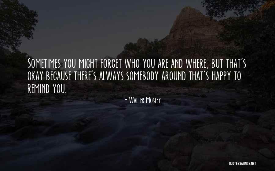 Walter Mosley Quotes 1325777 Walter Mosley Quotes 1325777