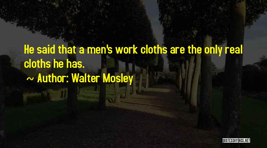 Walter Mosley Quotes 1809168