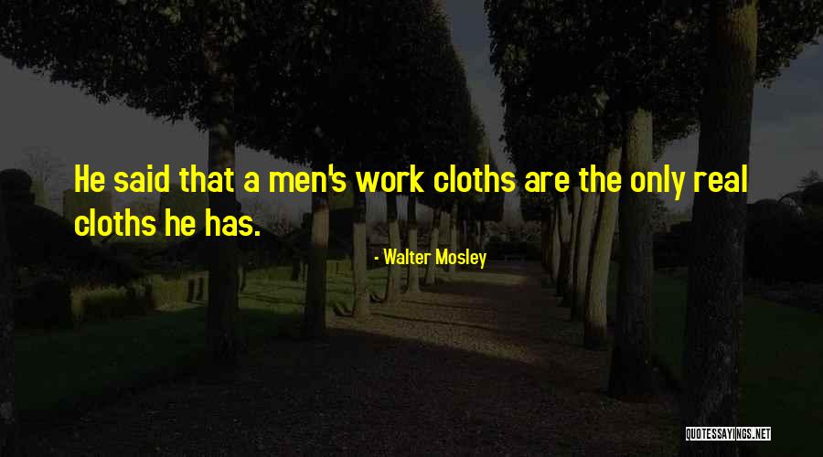 Walter Mosley Quotes 1809168 Walter Mosley Quotes 1809168