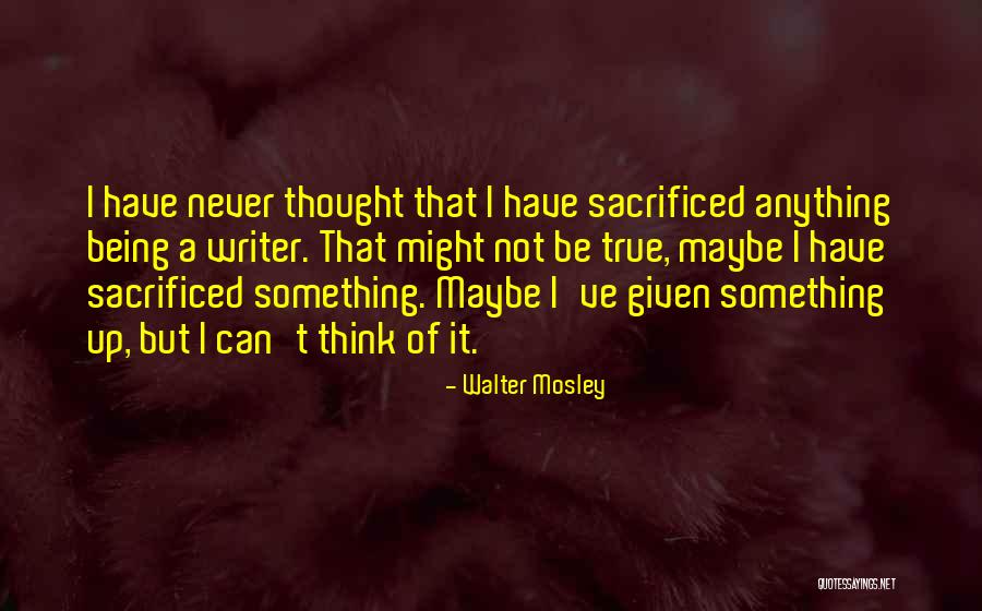 Walter Mosley Quotes 1963664