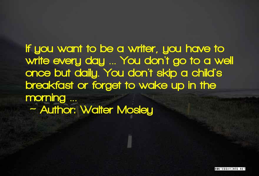 Walter Mosley Quotes 2181174