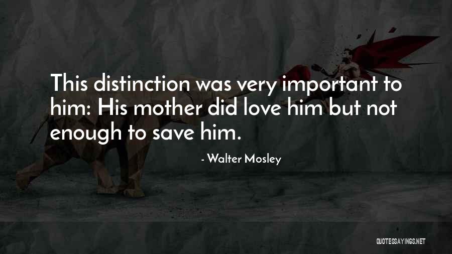 Walter Mosley Quotes 2192173