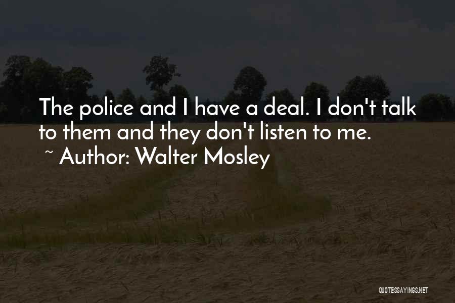 Walter Mosley Quotes 2217951