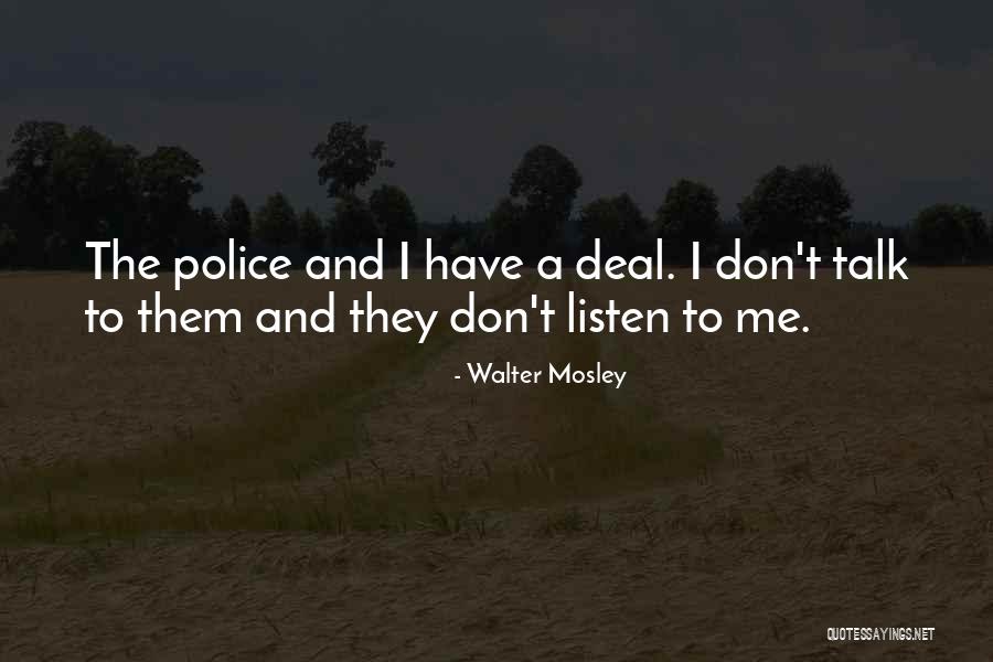 Walter Mosley Quotes 2217951 Walter Mosley Quotes 2217951