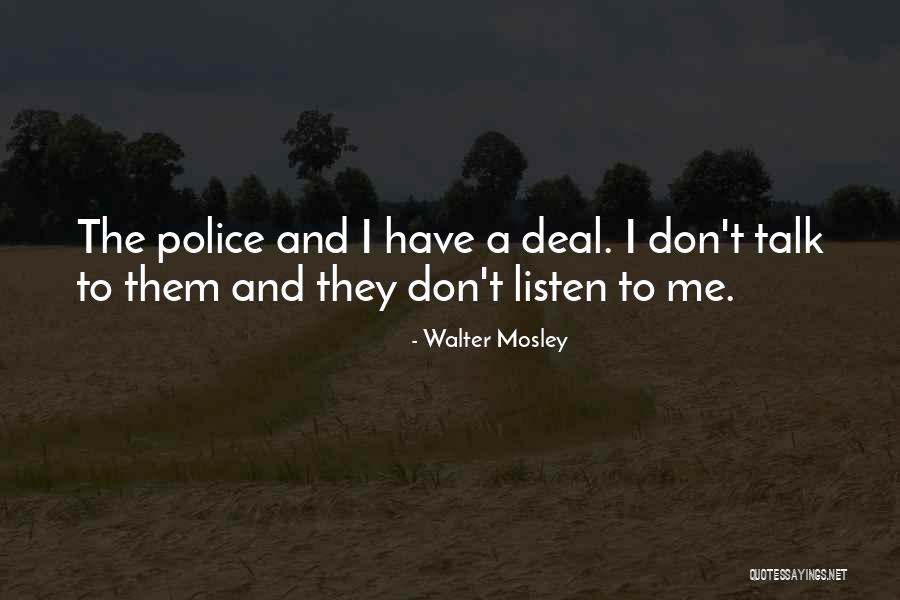 Walter Mosley Quotes 2217951