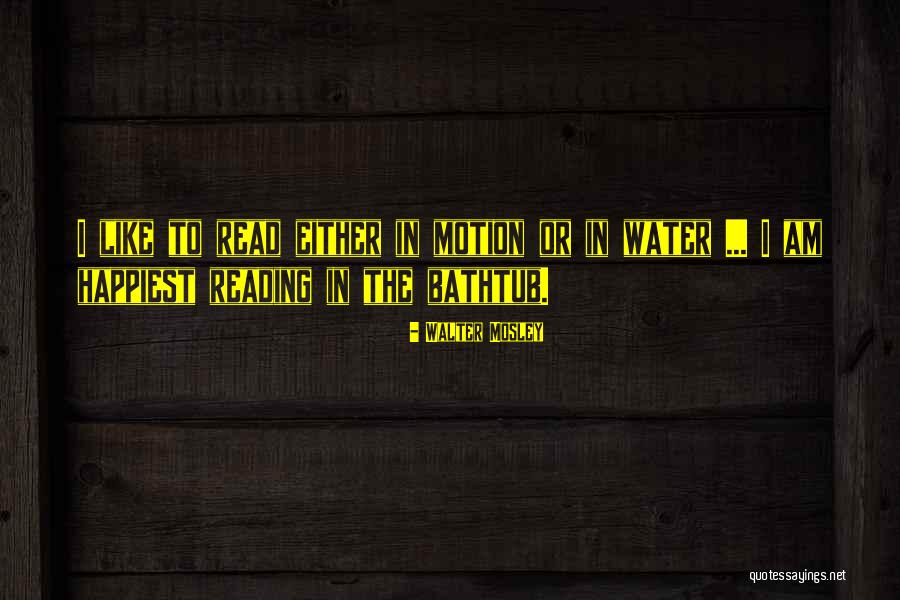 Walter Mosley Quotes 233096 Walter Mosley Quotes 233096