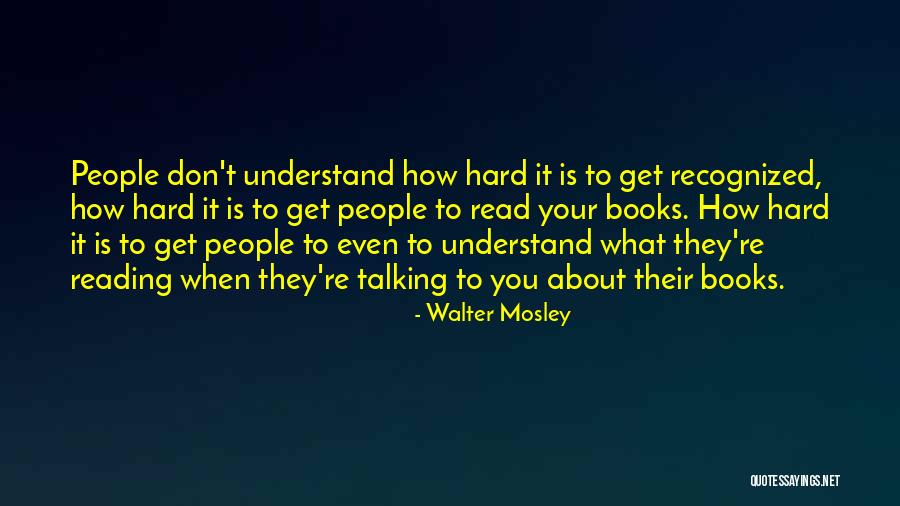 Walter Mosley Quotes 541928