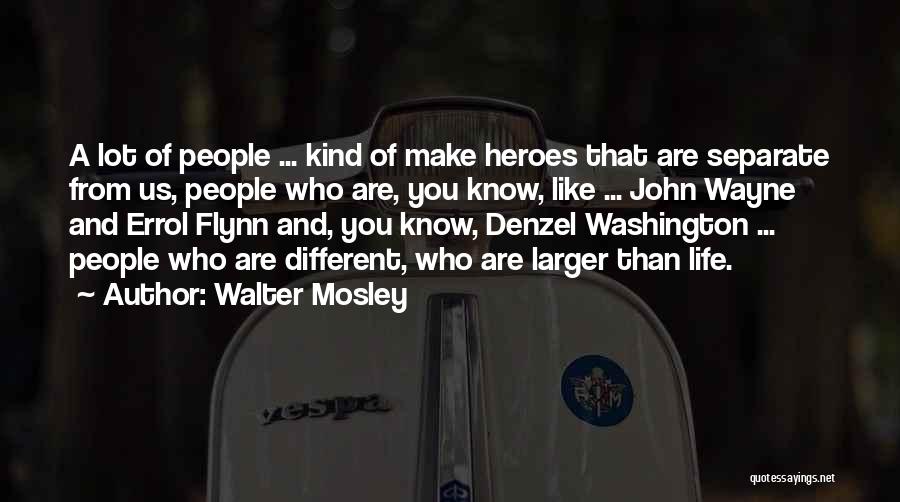 Walter Mosley Quotes 789157
