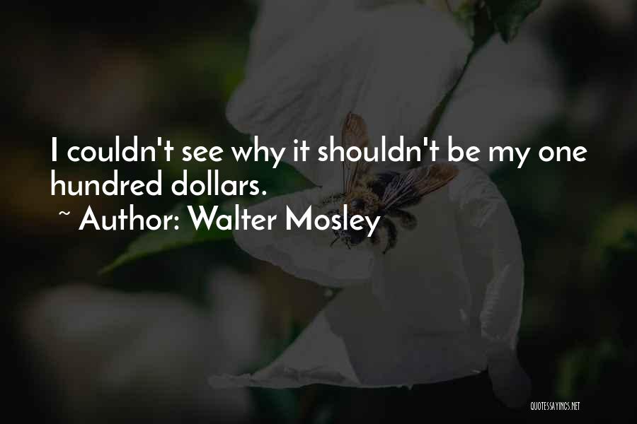 Walter Mosley Quotes 93021