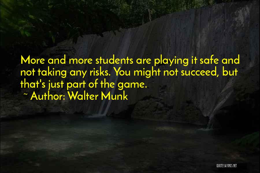Walter Munk Quotes 1749965
