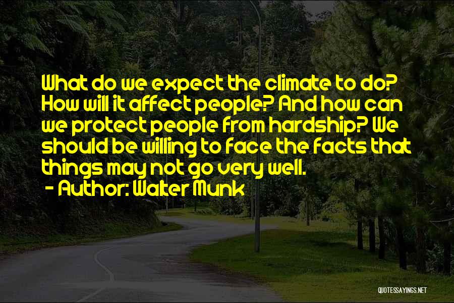 Walter Munk Quotes 2070931