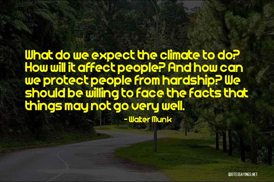 Walter Munk Quotes 2070931 Walter Munk Quotes 2070931