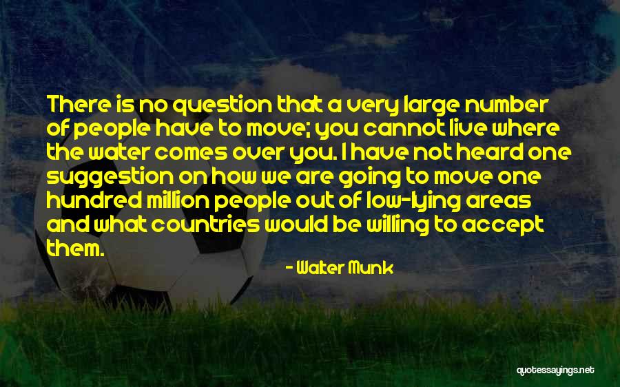 Walter Munk Quotes 359895 Walter Munk Quotes 359895