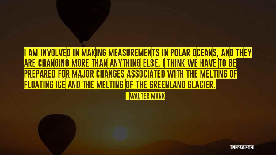 Walter Munk Quotes 434273