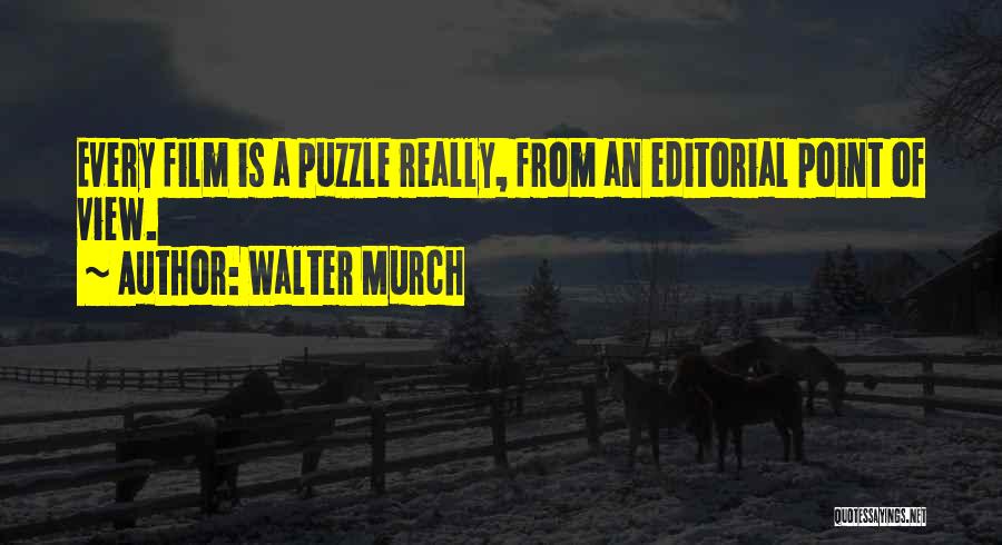 Walter Murch Quotes 439352