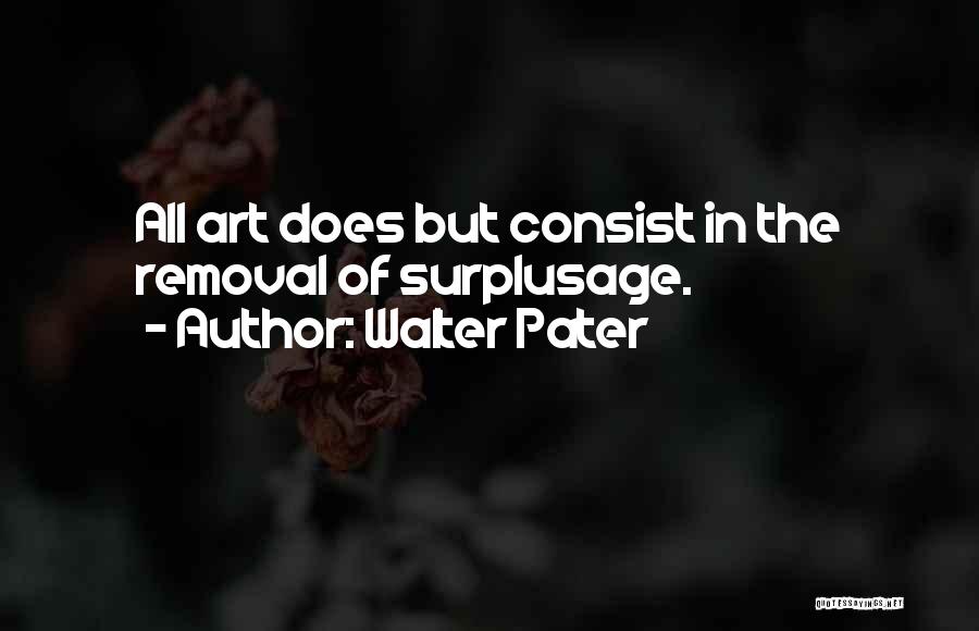 Walter Pater Quotes 1105048