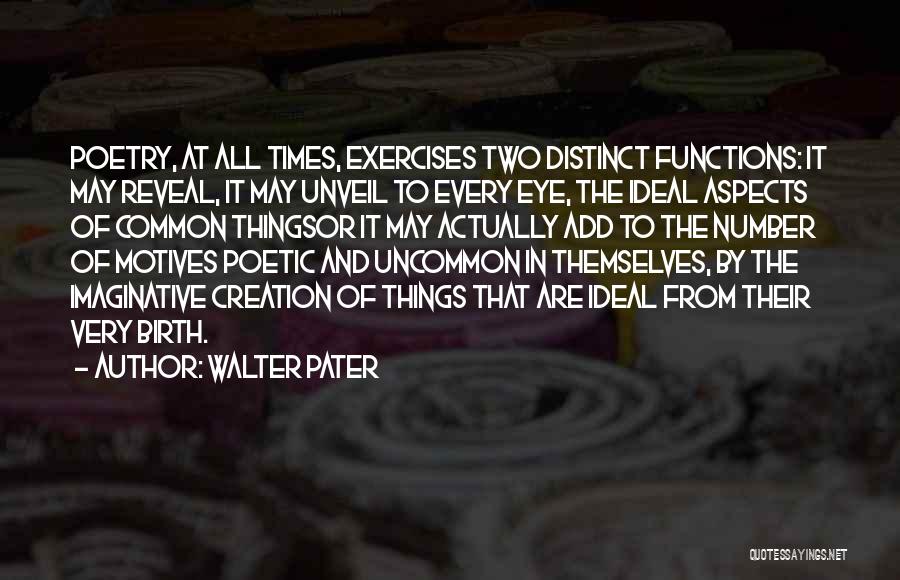 Walter Pater Quotes 1756616