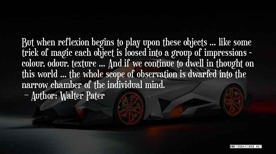 Walter Pater Quotes 316568