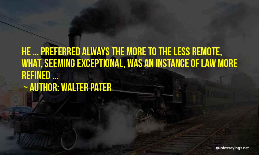 Walter Pater Quotes 770849