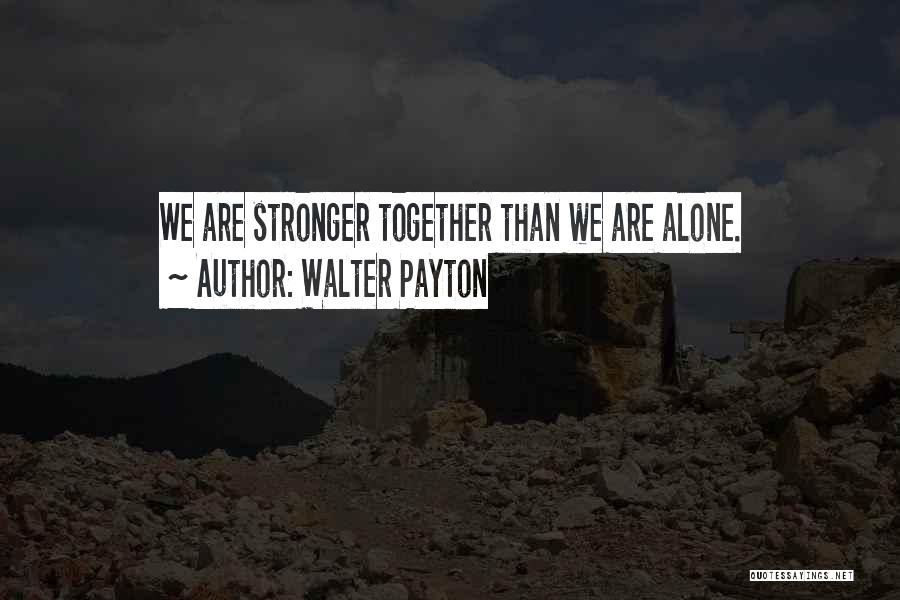 Walter Payton Quotes 1796251