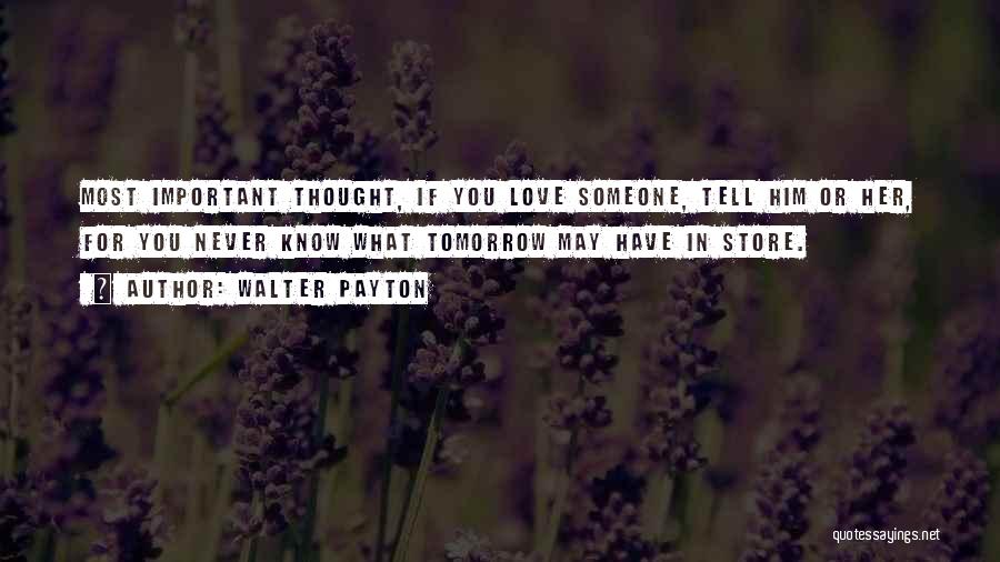 Walter Payton Quotes 2043887